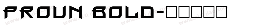 Proun Bold字体转换
